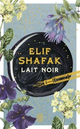 Lait noir - Elif Shafak