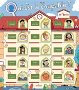 Qui est le coupable ?. A l'école - Pascal Prévot