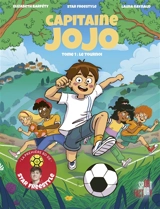 Capitaine Jojo. Vol. 1. Le tournoi - Elisabeth Barféty