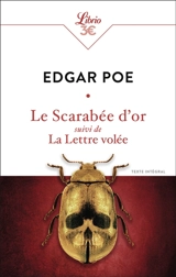 Le scarabée d'or. La lettre volée - Edgar Allan Poe