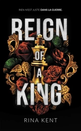 Kingdom duet. Vol. 1. Reign of a king - Rina Kent