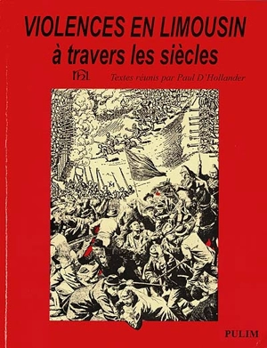 Violences en Limousin : à travers les siècles