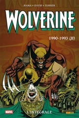Wolverine : l'intégrale. Vol. 8. 1990-1993 (II) - Larry Hama