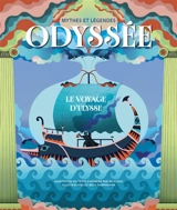 Mythes et légendes : Odyssée : le voyage d'Ulysse - Mila Fois