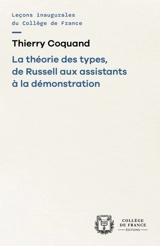 La théorie des types, de Russell aux assistants à la démonstration - Thierry Coquand