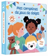 Mes comptines de jeux de doigts - Raphaëlle Michaud