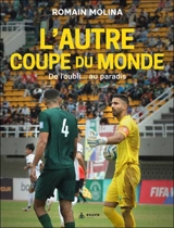 L'autre Coupe du monde - Romain Molina