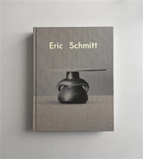 Eric Schmitt : l'amateur - Patrick Mauriès