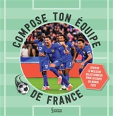 Compose ton équipe de France : deviens le meilleur sélectionneur pour la Coupe du monde 2026 - Valentin Verthé