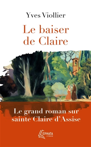 Le baiser de Claire - Yves Viollier