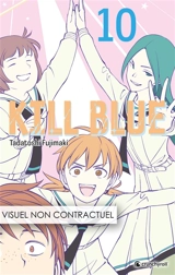 Kill blue. Vol. 10 - Tadatoshi Fujimaki