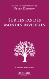 Sur les pas des mondes invisibles