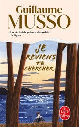 Je reviens te chercher - Guillaume Musso