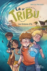 La tribu : les ombres d'Ys - Jean-Luc Marcastel