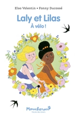 Laly et Lilas : à vélo ! - Elsa Valentin