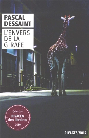 L'envers de la girafe - Pascal Dessaint
