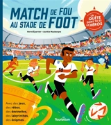 Match de fou au stade de foot - Hervé Eparvier