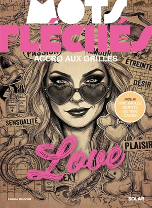 Mots fléchés Love - Fabrice Bouvier