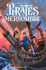 Pirates de Mersombre - Catherine Doyle