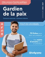 Gardien de la paix : concours externe, concours internes : tout-en-un visuel, concours 2026-2027 - Marc Dalens
