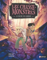 Les chasse-monstres. Vol. 2. La colère des garous - David Bry