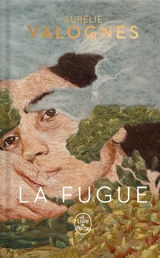 La fugue - Aurélie Valognes