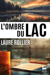 L'ombre du lac - Laure Rollier