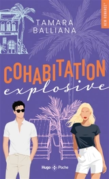 Cohabitation explosive - Tamara Balliana