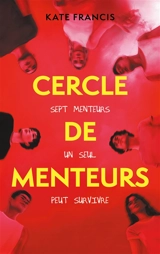 Le cercle des menteurs - Kate Francis