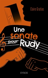 Une sonate pour Rudy - Claire Gratias