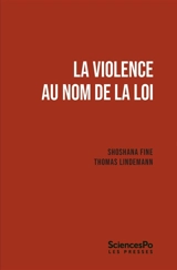 La violence au nom de la loi - Shoshana Fine