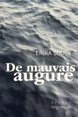 De mauvais augure - Erika Soucy