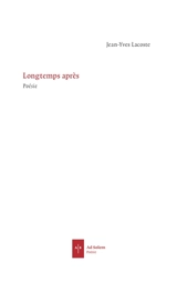 Longtemps après - Jean-Yves Lacoste
