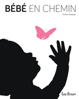 Bébé en chemin - Antoine Guilloppé