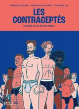 Les contraceptés : enquête sur le dernier tabou - Guillaume Daudin