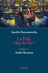 La pub, clap de fin ? - Aurélie Russanowska