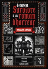 Comment survivre à un roman d'horreur - Mallory Arnold