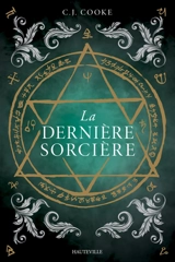 La dernière sorcière - Carolyn Jess-Cooke
