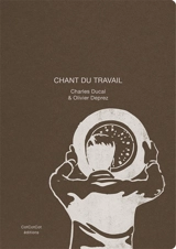 Chant du travail - Charles Ducal