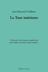 La tour intérieure - Jean-Bernard Vuillème