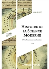 Histoire de la science moderne : de la Renaissance aux Lumières - Bruno Belhoste