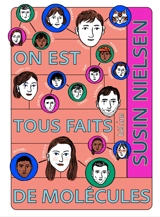 On est tous faits de molécules - Susin Nielsen