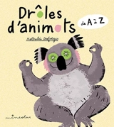 Drôles d'animots : de A à Z - Nathalie Desforges