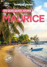 Maurice : en quelques jours - Marie Dufay