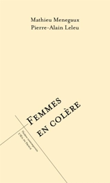 Femmes en colère - Mathieu Menegaux