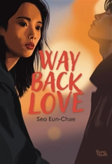 Way back love - Eun-Chae Seo