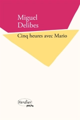 Cinq heures avec Mario - Miguel Delibes