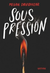Sous pression - Megan Davidhizar