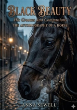 Black Beauty : by Anna Sewell - Anna Sewell