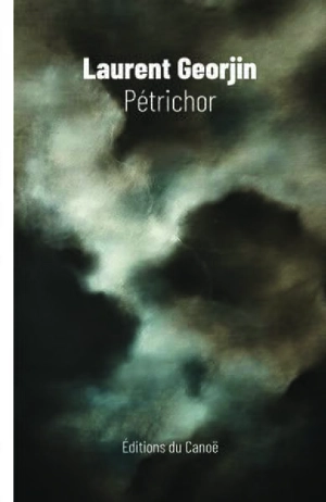 Pétrichor - Laurent Georjin